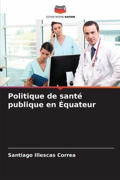 Politique de santé publique en Équateur - Illescas Correa, Santiago