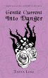 Gentle Current Into Danger - Bild 1