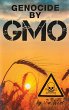 GENOCIDE BY GMO - Bild 1