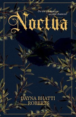 Noctua - Roberts, Dayna Bhatti