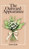 The Outward Appearance