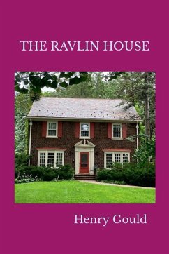 The Ravlin House - Gould, Henry