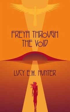 Freya Through The Void (eBook, ePUB) - Hunter, Lucy EM