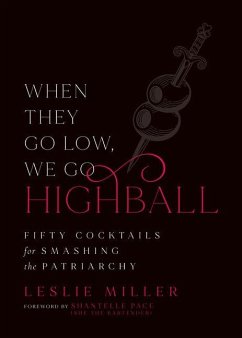 When They Go Low, We Go Highball - Miller, Leslie When They Go Low, We Go Highball - Miller, Leslie