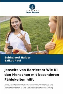 Cover Jenseits von Barrieren: Wie KI den Menschen mit besonderen Fähigkeiten hilft