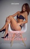 Trading Her Holes for Market Control