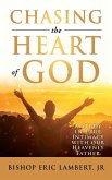 Chasing the Heart of God