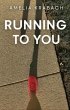 Running to You (eBook, ePUB) - Bild 1