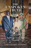 The Unspoken Truth (eBook, ePUB)