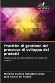 Pratiche di gestione del processo di sviluppo dei prodotti