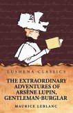 The Extraordinary Adventures of Arsène Lupin, Gentleman-Burglar