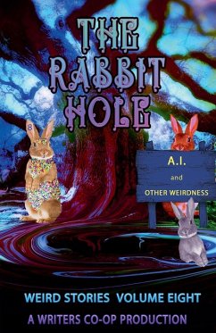 Cover The Rabbit Hole AI and Other Weirdness