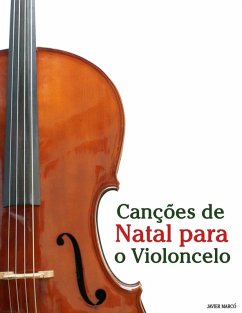 Canções de Natal para o Violoncelo - Marcó, Javier