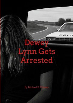 Cover Dewey Lynn Gets Arrested