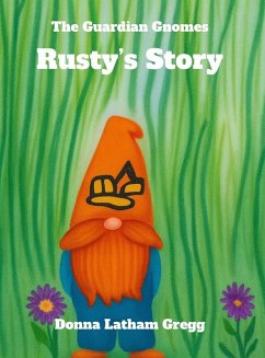 Cover the Guardian Gnomes Rusty's Story