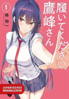 Bitte zieh dich an, Takamine! 01 - Hiiragi, Yuichi Bitte zieh dich an, Takamine! 01 - Hiiragi, Yuichi