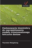 Zastosowanie biomimikry do zaprojektowania modelu zrównowa¿onego ¿a¿cucha dostaw