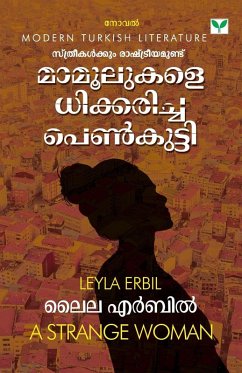 MAMOOLUKALE DHIKKARICHA PENKUTTY - Leyla Erbil