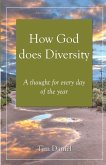 How God does Diversity How God does Diversity