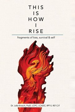 Cover This is How I Rise - Fragments of Loss, Survival, and Self