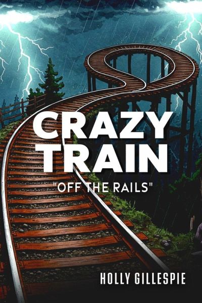 Crazy Train Off The Rails Crazy Train Off The Rails