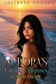 Aurora's Exotic Odyssey (eBook, ePUB)