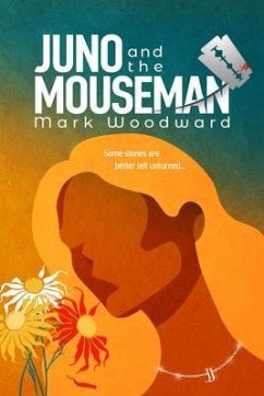 Juno and the Mouseman (eBook, ePUB) - Woodward, Mark