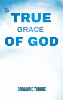 Cover The True Grace of God (eBook, ePUB)