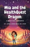 Mia and the HealthQuest Dragon (eBook, ePUB)
