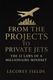 The 12 Laws of a Millionaire Mindset (eBook, ePUB) The 12 Laws of a Millionaire Mindset (eBook, ePUB)