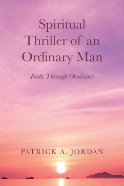 Cover Spiritual Thriller of an Ordinary Man (eBook, ePUB)