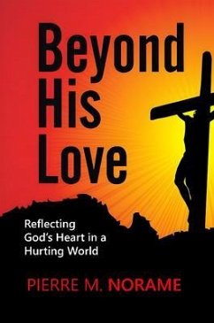 Beyond His Love (eBook, ePUB) - Norame, Pierre