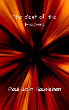 Cover The Best of the Flashes (Flashes, Sparks, and Shorts, #6) (eBook, ePUB)