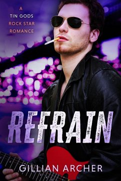 Cover Refrain (Tin Gods Rock Stars, #2) (eBook, ePUB)