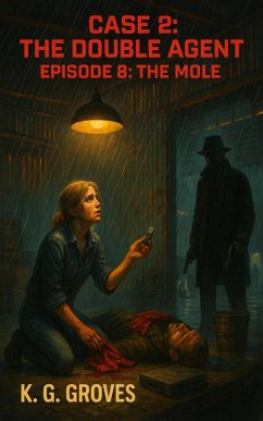 Cover Episode 8: The Mole (Silk and Smoke, #2) (eBook, ePUB)