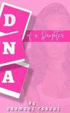 DNA of a Daughter (eBook, ePUB)