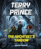 The Architect's Shadow (Terry Prince, #1) (eBook, ePUB) The Architect's Shadow (Terry Prince, #1) (eBook, ePUB)