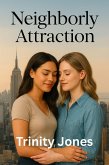 Neighborly Attraction (Love in the Big Apple, #11) (eBook, ePUB)