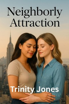 Cover Neighborly Attraction (Love in the Big Apple, #11) (eBook, ePUB)