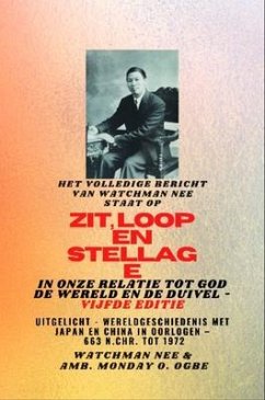 Het volledige bericht van Watchman Nee staat op ZIT , LOOP en STA in ONZE RELATIE MET GOD, DE WERELD EN DE DUIVEL - Vijfde editie 2025 (eBook, ePUB) - Nee, Watchman; Ogbe, Ambassador Monday O. Het volledige bericht van Watchman Nee staat op ZIT , LOOP en STA in ONZE RELATIE MET GOD, DE WERELD EN DE DUIVEL - Vijfde editie 2025 (eBook, ePUB) - Nee, Watchman; Ogbe, Ambassador Monday O.