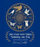 They Came with Wings, Whispers and Fur (eBook, ePUB)