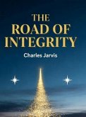 The Road of Integrity (eBook, ePUB)