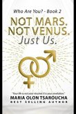 Not Mars. Not Venus. Just Us (eBook, ePUB)