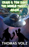 Craig & Tom Save the World Twice... Again (eBook, ePUB)