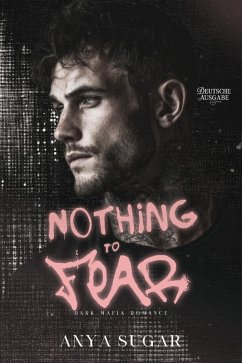 Cover Nothing to Fear: Dunkle Mafia Romance (Deutsche Ausgabe) (eBook, ePUB)