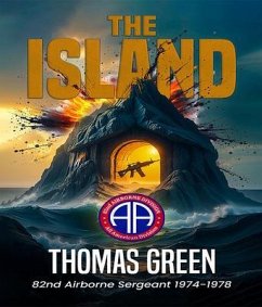 The Island (eBook, ePUB) - Green, Thomas The Island (eBook, ePUB) - Green, Thomas