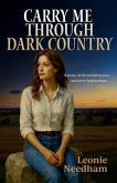 Carry Me Through Dark Country (eBook, ePUB)
