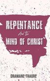 Repentance and the Mind of Christ (eBook, ePUB)