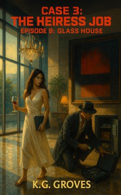 Cover Episode 9: Glass House (Silk and Smoke, #3) (eBook, ePUB)