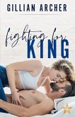 Fighting for King (Star Studded, #2) (eBook, ePUB)